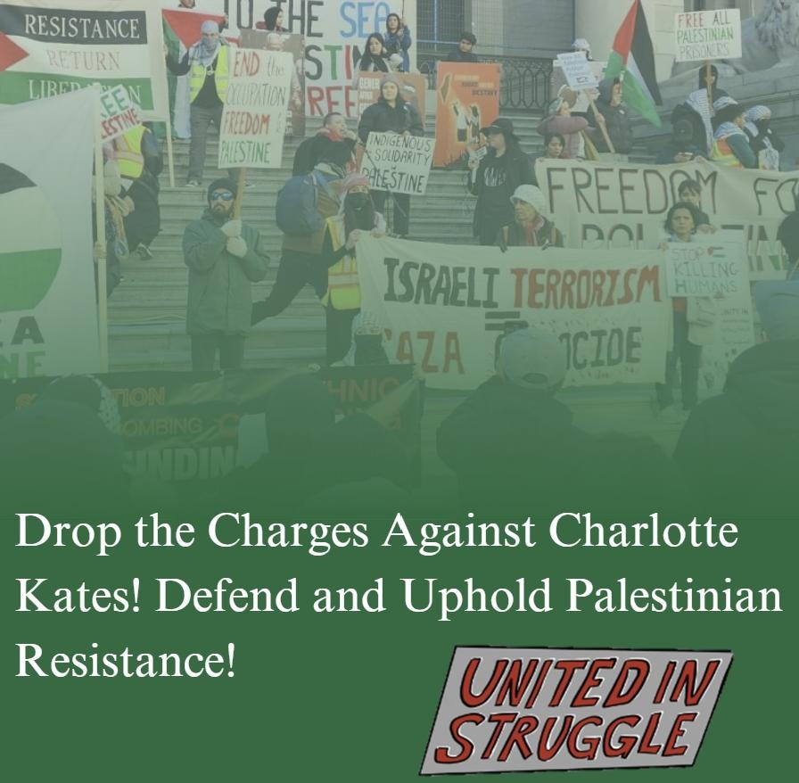 Drop the charges against Charlotte Kates! Defend and uphold Palestinian&nbsp;Resistance!