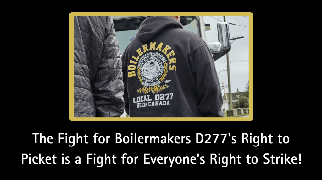 The Fight for IBB D277’s Right to Picket is a Fight for Everyone’s Right to&nbsp;Strike!